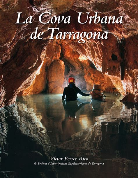 cuevas tarragona|Los secretos de la Cova Urbana de Tarragona